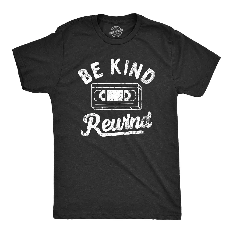 Weekend Offers That Thrill Be Kind Rewind Men's T Shirt