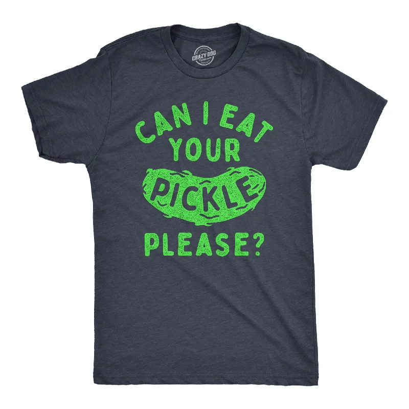 Crazy Deals Can I Eat Your Pickle Please Men's T Shirt