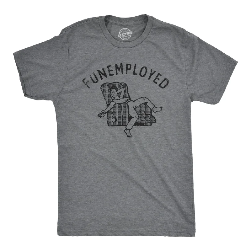 Bargain Prices Funemployed Men's T Shirt
