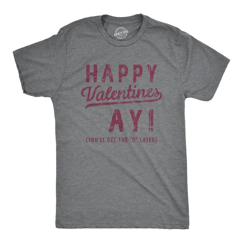 Final Markdown Happy Valentines Ay Men's T Shirt