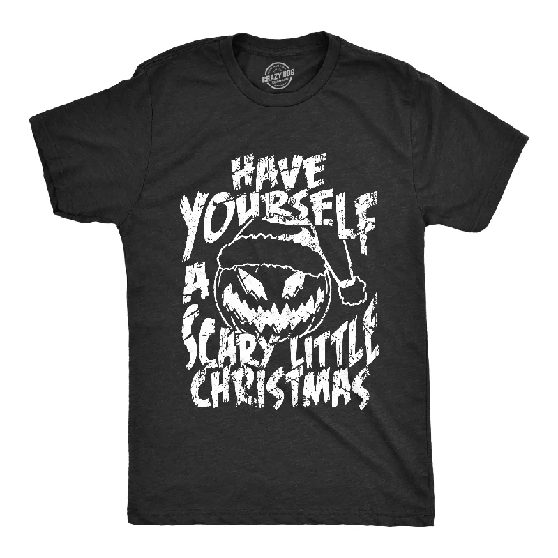 The Best Prices Have Yourself A Scary Little Christmas Men's T Shirt