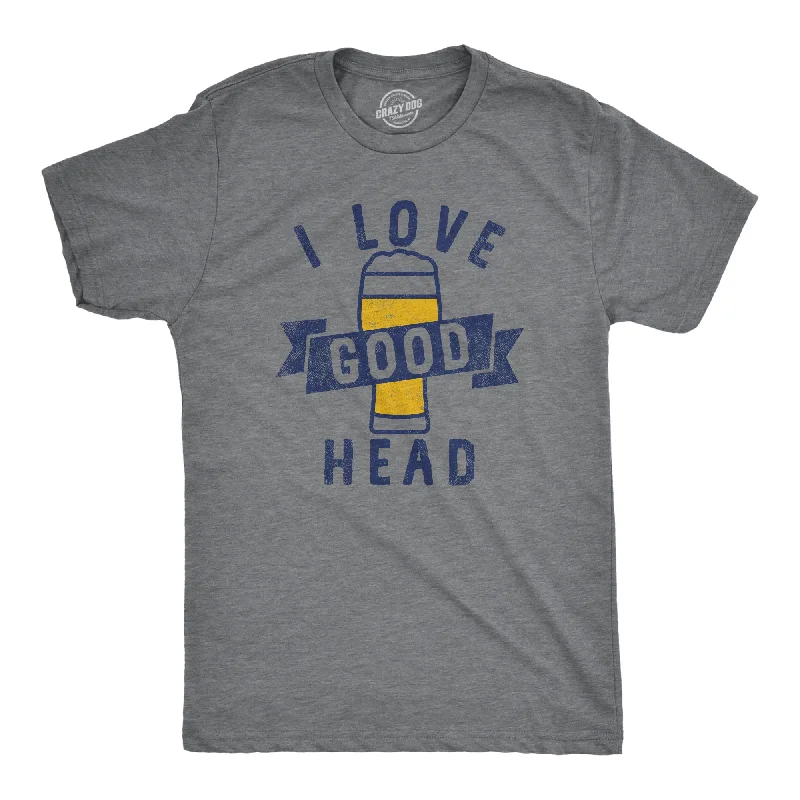 Weekend Discounts to Snag I Love Good Head Men's T Shirt