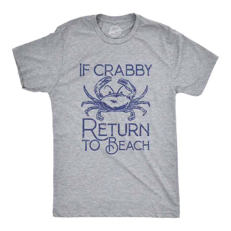Final Offer If Crabby Return To Beach Men's T Shirt