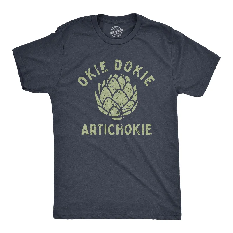 Weekend Offers That Amaze Okie Dokie Artichokie Men's T Shirt