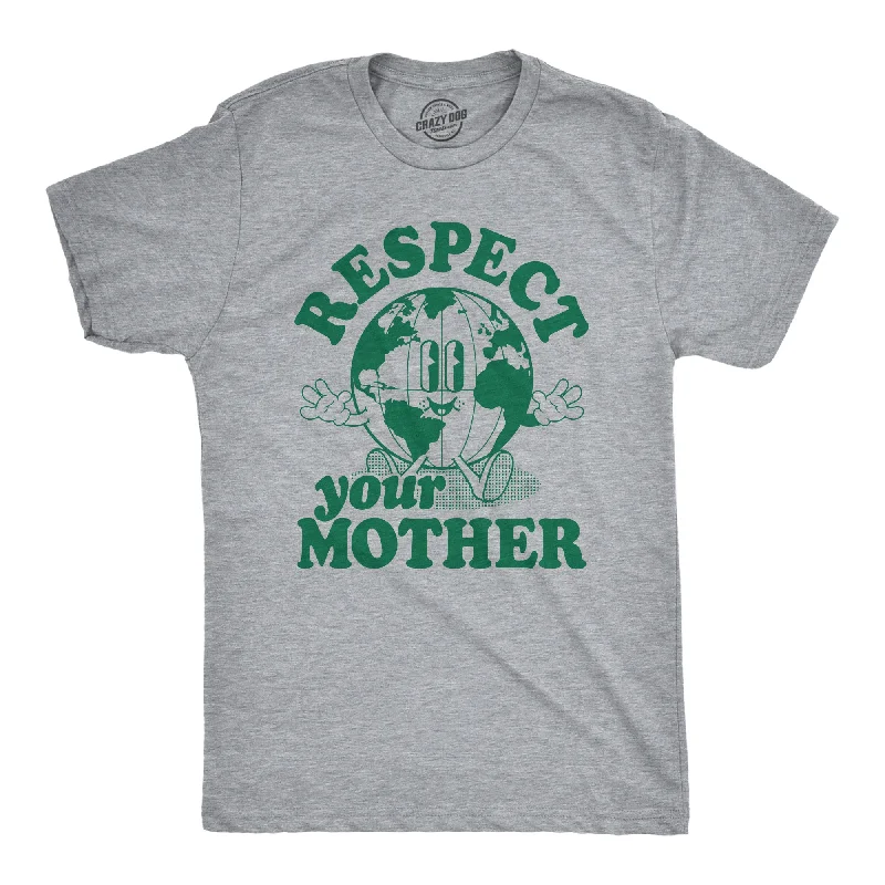 Today’s Deal Respect Your Mother Men's T Shirt