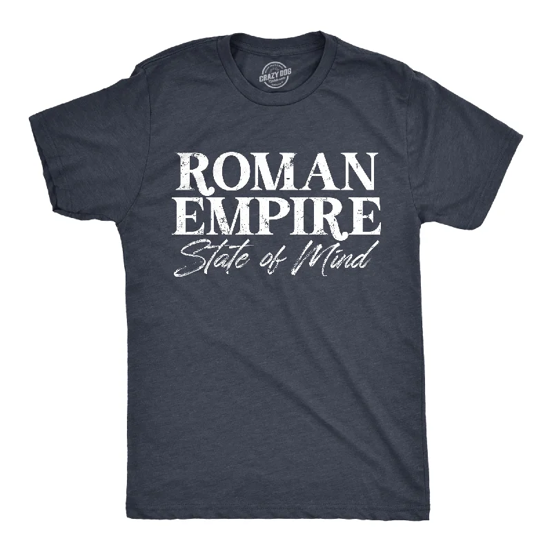 Reduced Price Roman Empire State Of Mind Men's T Shirt