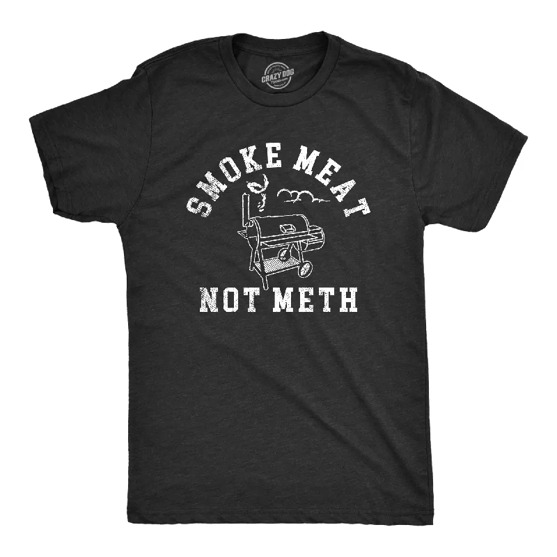 Overstock Sale Smoke Meat Not Meth Men's T Shirt