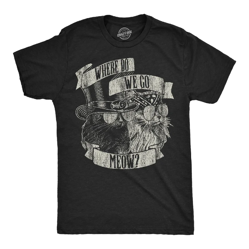 Epic Deals Where Do We Go Meow Men's T Shirt